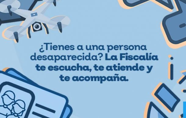 Elaboran sitio web de Fiscalía Especial en Personas Desaparecidas