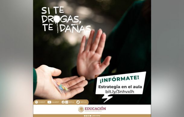 Gobierno Federal inicia campaña contra adicciones en escuelas públicas