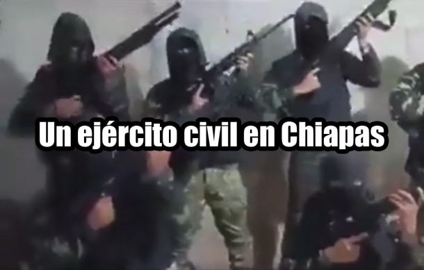 Un ejército civil en Chiapas