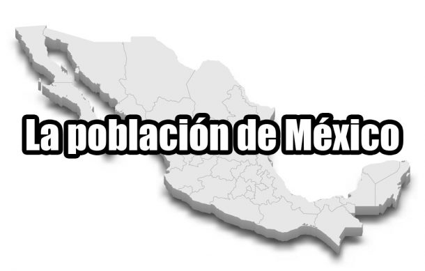 La población de México