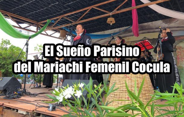 El Sueño Parisino del Mariachi Femenil Cocula