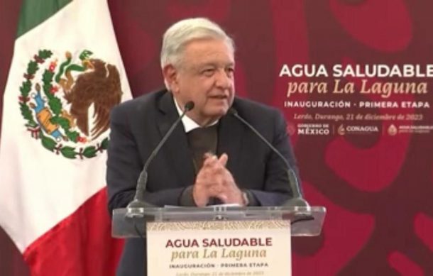 Inaugura AMLO primera etapa del Programa Agua Saludable para la Laguna