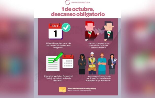 Será día de asueto obligatorio el 1 de octubre de cada seis años