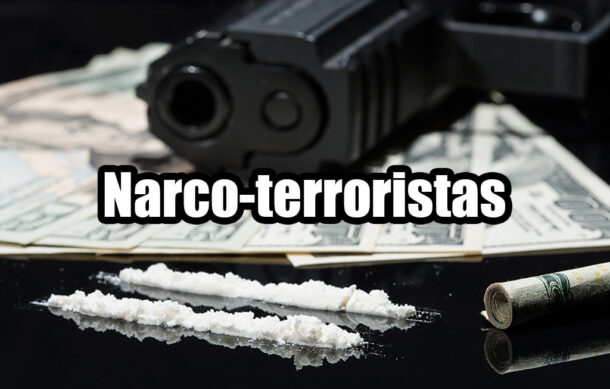 Narco-terroristas