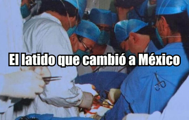 El latido que cambió a México