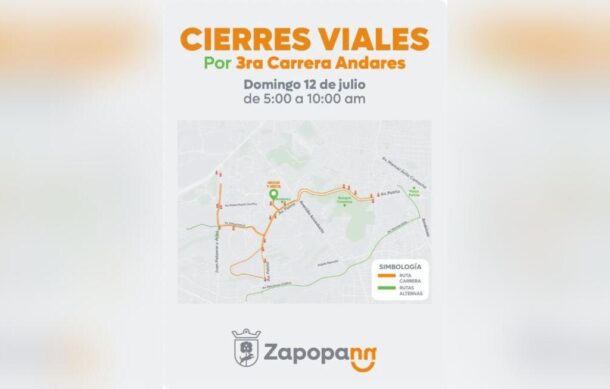 Anuncian cierres viales en Zapopan por la Tercera Carrera Andares